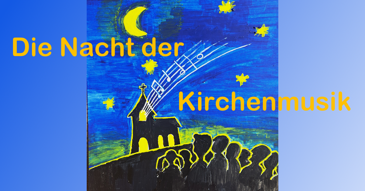 Foto Plakat der Nacht der Kirchenmusik