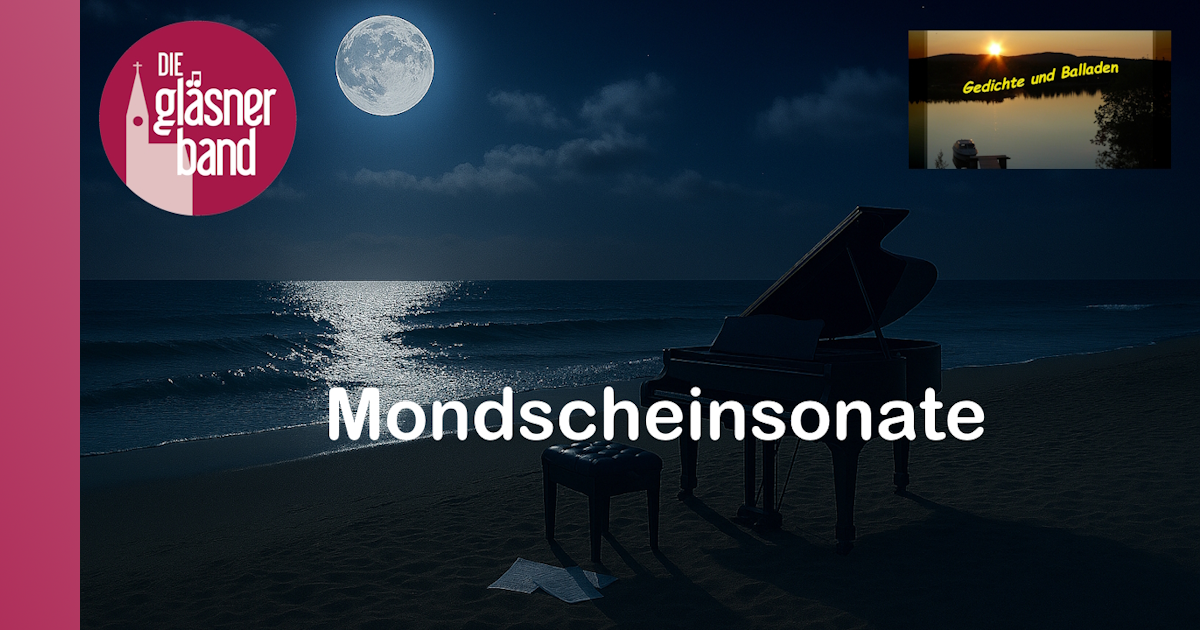 Gedichte- und Geschichtenabend 25: Mondscheinsonate