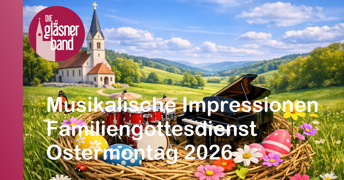 Familiengottesdienst Ostermontag 2026: Musikimpressionen